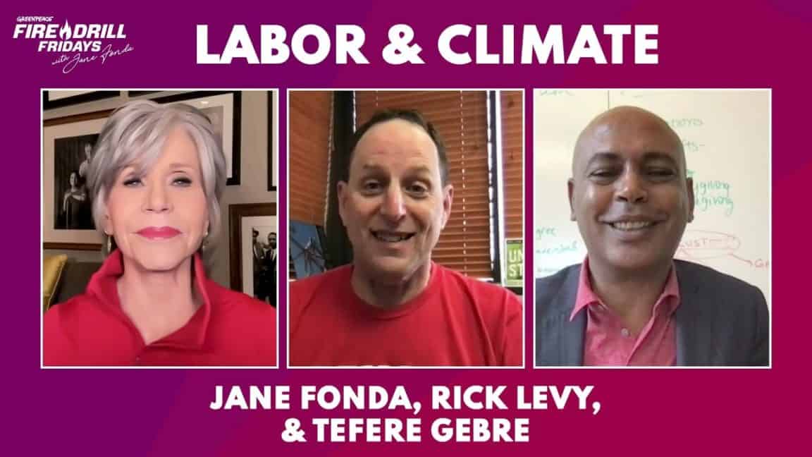 Fire Drill Friday mit Jane Fonda, Tefere Gebre und Rick Levy |  Greenpeace USA